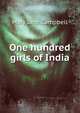 One hundred girls of India, Mary Jane Campbell 