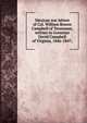 Mexican war letters of Col. William Bowen Campbell of Tennessee, written to Governor David Campbell of Virginia, 1846-1847;, 