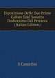 Esposizione Delle Due Prime Callate Edel Sonetto Dodicesimo Del Petrarca (Italian Edition), S Camerini 