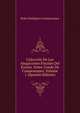 Coleccion De Las Alegaciones Fiscales Del Excmo. Senor Conde De Campomanes, Volume 1 (Spanish Edition), Pedro Rodriguez Campomanes 
