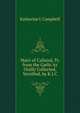 Mairi of Callaird, Tr. from the G?lic As Orally Collected, Versified, by K.I.C., Katherine I. Campbell 