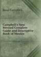 Campbell's New Revised Complete Guide and Descriptive Book of Mexico, Reau Campbell 