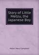 Story of Little Metzu, the Japanese Boy, Helen Mary Campbell 
