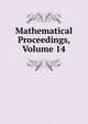 Mathematical Proceedings, Volume 14, 