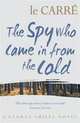 The Spy Who Came In from the Cold, John Le Carre 