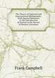 The Theory of National and International Bibliography: With Special Reference to the Introduction of System in the Record of Modern Literature, Frank Campbell 