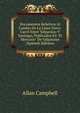 Documentos Relativos Al Cambio De La Linea Ferro-Carril Entre Valparaiso Y Santiago, Publicados En "El Mercurio" De Valparaiso (Spanish Edition), Allan Campbell 