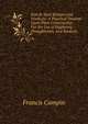 Iron & Steel Bridges and Viaducts: A Practical Treatise Upon Their Construction : For the Use of Engineers, Draughtsmen, and Students, Francis Campin 