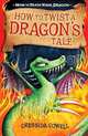 How to Twist a Dragon's Tale (How to Train Your Dragon Series #5), Cowell, Cressida 