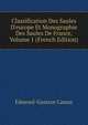 Classification Des Saules D'europe Et Monographie Des Saules De France, Volume 1 (French Edition), Edmond-Gustave Camus 