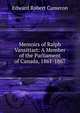 Memoirs of Ralph Vansittart: A Member of the Parliament of Canada, 1861-1867, Edward Robert Cameron 