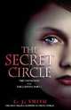 The Secret Circle: The Initiation and The Captive (part I), Лиза Джейн Смит, L.J. Smith 
