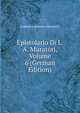 Epistolario Di L. A. Muratori, Volume 6 (German Edition), Muratori Lodovico Antonio 