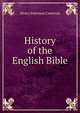 History of the English Bible, Henry Paterson Cameron 