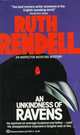 An Unkindness of Ravens (Chief Inspector Wexford Series #13), Рут Ренделл 