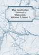 The Cambridge University Magazine, Volume 2, issue 1, 