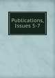 Publications, Issues 5-7, 