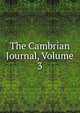 The Cambrian Journal, Volume 3, 