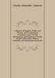 A Manual of Hygiene, Public and Private, and Compendium of Sanitary Laws: For the Information and Guidance of Public Health Authorities, Officers of Health, and Sanitarians Generally, Charles Alexander Cameron 