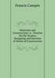 Materials and Construction: A . Treatise On the Strains, Designing and Erection of Works of Construction, Francis Campin 