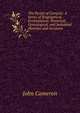 The Parish of Campsie: A Series of Biographical, Ecclesiastical, Historical, Genealogical, and Industrial Sketches and Incidents, John Cameron 