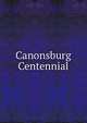Canonsburg Centennial, 