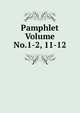 Pamphlet Volume No.1-2, 11-12, 