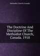 The Doctrine And Discipline Of The Methodist Church, Canada. 1918, Methodist Church (Canada) 