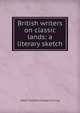 British writers on classic lands: a literary sketch, Albert Stratford George Canning 