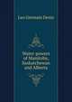 Water-powers of Manitoba, Saskatchewan and Alberta, Leo Germain Denis 
