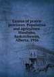 Census of prairie provinces. Population and agriculture. Manitoba, Saskatchewan, Alberta. 1916, 