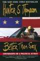 Better Than Sex TPB, Хантер С. Томпсон 
