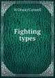 Fighting types, W Otway Cannell 
