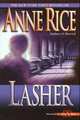 Lasher: Lives of the Mayfair Witches, Энн Райс, Anne Rice 