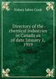 Directory of the chemical industries in Canada as of date January 1, 1919, Sidney Jabez Cook 
