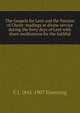 The Gospels for Lent and the Passion of Christ: readings at divine service during the forty days of Lent with short meditations for the faithful, C J. 1845-1907 Eisenring 
