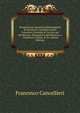 Dissertazioni epistolari bibliografiche di Francesco Cancellieri sopra Cristoforo Colombo di Cvccaro nel Monferrato, discopritore dell'America, e . imitatione Christi, al ch. (Italian Edition), Francesco Cancellieri 