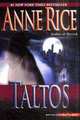Taltos: Lives of the Mayfair Witches, Энн Райс 