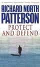 Protect and Defend (Kerry Kilcannon Series #2), Patterson Richard North 