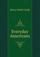 Everyday Americans, Canby, Henry Seidel 