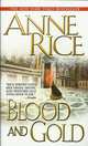 Blood and gold. Rice / Райс. Кровь и золото, Энн Райс 