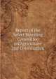 Report of the Select Standing Committee on Agriculture and Colonization, 