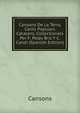 Cansons De La Terra, Cants Populars Catalans, Collectionats Per F. Pelay Briz Y C. Candi (Spanish Edition), Cansons 