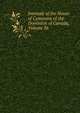 Journals of the House of Commons of the Dominion of Canada, Volume 36, 