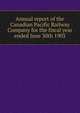 Annual report of the Canadian Pacific Railway Company for the fiscal year ended June 30th 1903, 