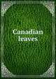 Canadian leaves, 