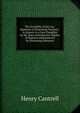 The Invalidity of the Lay-Baptisms of Dissenting Teachers . in Answer to a Late Pamphlet by Mr. Shaw Intituled the Validity of Baptism Administered by Dissenting Ministers, Henry Cantrell 