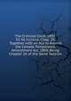 The Criminal Code, 1892, 55-56 Victoria, Chap. 29, Together with an Ace to Amend the Canada Temperance Amendment Act, 1888, Being Chapter 26 of the Same Session, 