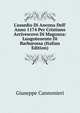 L'assedio Di Ancona Dell' Anno 1174 Per Cristiano Arcivescovo Di Magonza: Luogotenente Di Barbarossa (Italian Edition), Giuseppe Cannonieri 