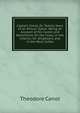 Captain Canot, Or, Twenty Years of an African Slaver: Being an Account of His Career and Adventures On the Coast, in the Interior, On Shipboard, and in the West Indies, Theodore Canot 